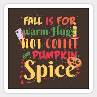 Pumpkin Spice Season Magnet